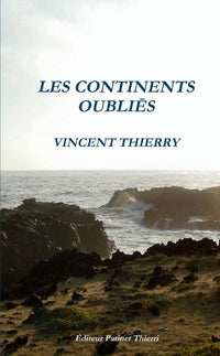 Les continents oubliés