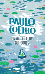 Comme le fleuve qui coule