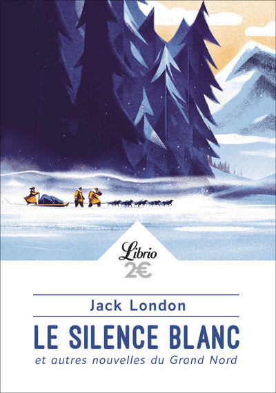 Le silence blanc et autres nouvelles