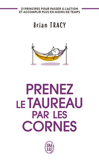 Prenez le taureau par les cornes
