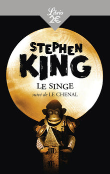 Le singe, suivi de : Le chenal