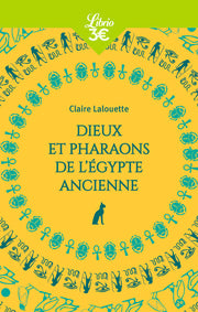 Dieux et pharaons de l'Égypte ancienne