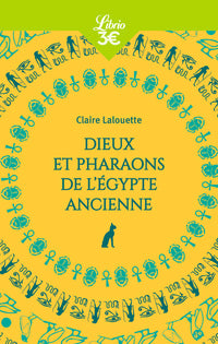 Dieux et pharaons de l'Égypte ancienne