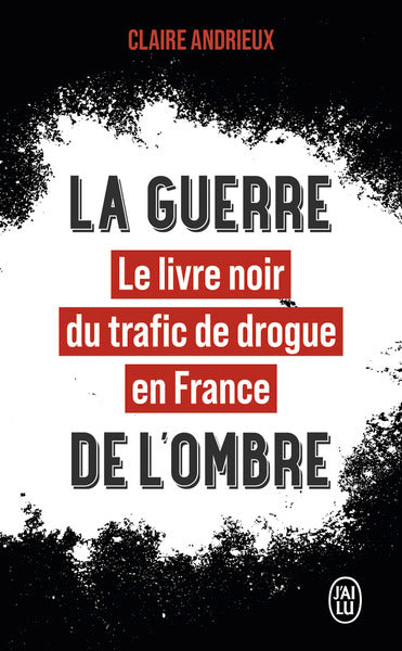 la guerre de l'ombre
