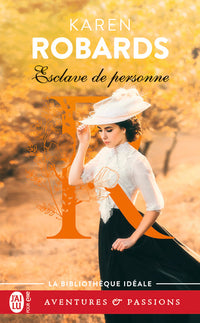 Esclave de personne