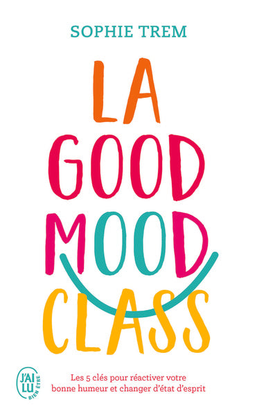 La Good Mood Class