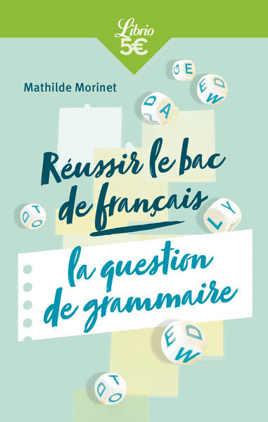 Réussir le bac de français : la question de grammaire