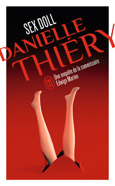 Sex doll: Une enquête de la commissaire Edwige Marion