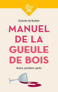 Manuel de la gueule de bois