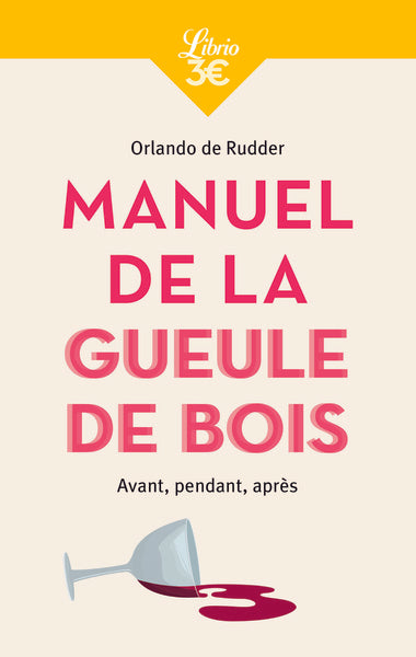 Manuel de la gueule de bois