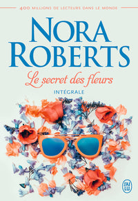 Le secret des fleurs: Intégrale