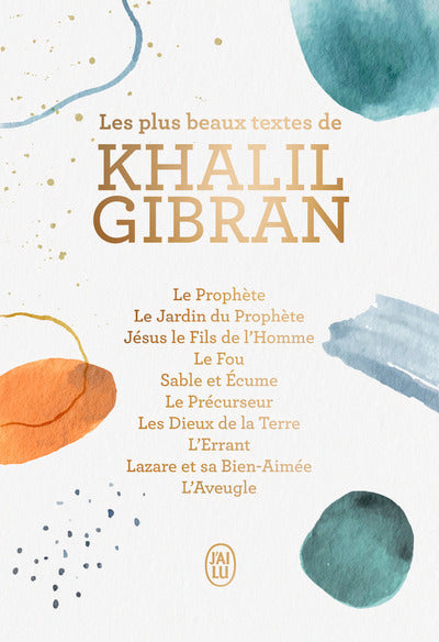 Les plus beaux textes de Khalil Gibran