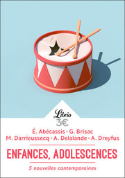 Enfances, adolescences - 5 nouvelles contemporaines