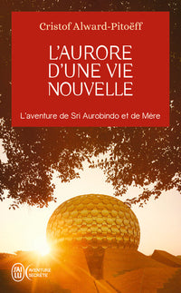 L'aurore d'une vie nouvelle