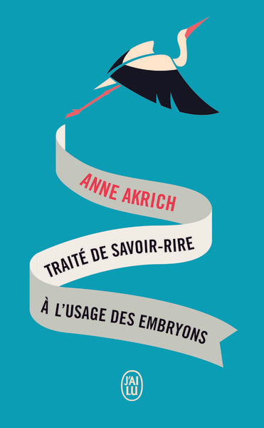 Traité de savoir-rire à l'usage des embryons