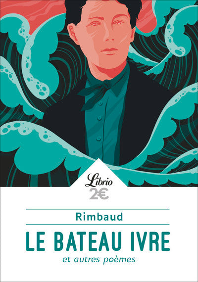 Le Bateau ivre et autres poèmes