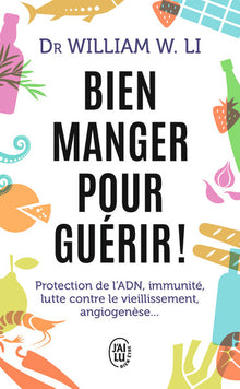 Bien manger pour guérir !
