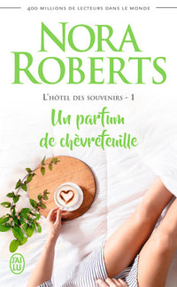 L'hôtel des souvenirs - Un parfum de chèvrefeuille