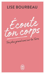 Écoute ton corps
