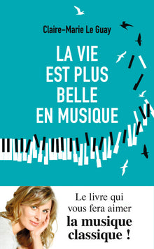 La vie est plus belle en musique