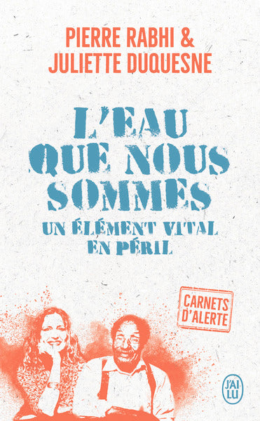 Carnets d'alerte : L'eau que nous sommes