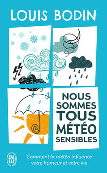 Nous sommes tous météo-sensibles