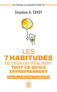 Les 7 habitudes de ceux qui réalisent tout ce qu'ils entreprennent