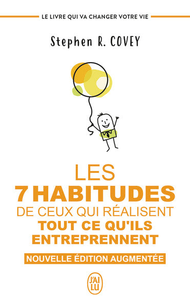 Les 7 habitudes de ceux qui réalisent tout ce qu'ils entreprennent