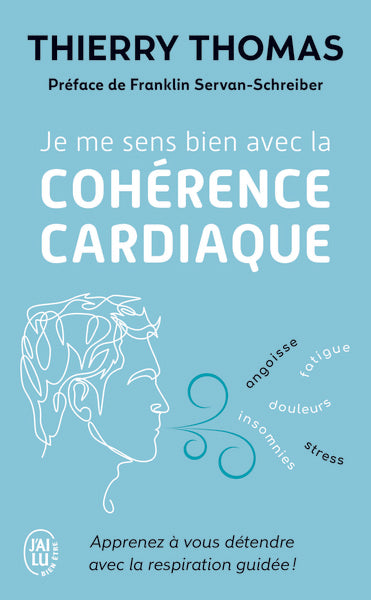 Je me sens bien avec la cohérence cardiaque