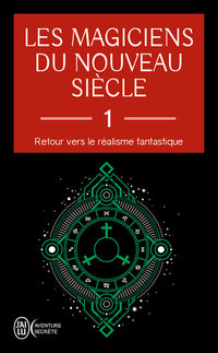 Les magiciens du nouveau siècle