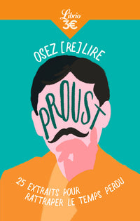 Osez (re)lire Proust