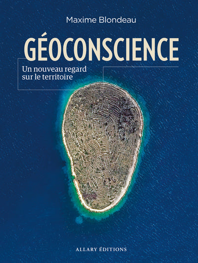 Géoconscience - Un nouveau regard sur le territoire