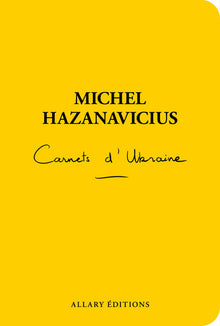 Carnets d'Ukraine