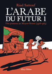 L'Arabe du futur - volume 1