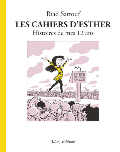 Les cahiers d'Esther - tome 3 Histoires de mes 12 ans