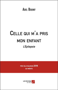 Celle qui m'a pris mon enfant-L'Épilepsie