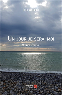 Un jour je serai moi