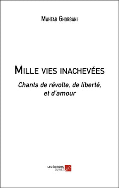 Mille vies inachevées