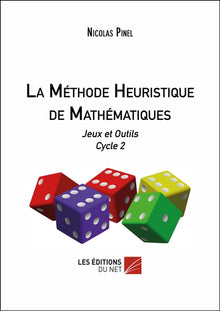 La méthode heuristique de mathématiques