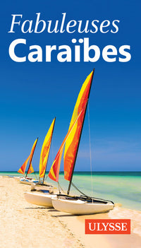 Fabuleuses Caraïbes