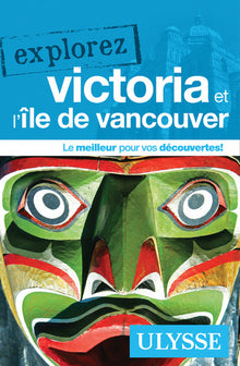 Explorez Victoria et l'île de Vancouver