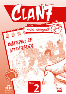 Clan 7 con ¡Hola, amigos!