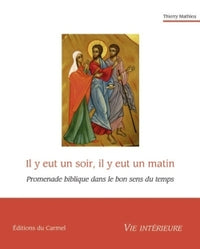 Il y eut un soir, il y eut un matin