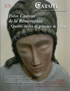 Frère Laurent de la Résurrection : Quatre siècles de présence de Dieu