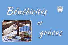 Bénédicités et grâces
