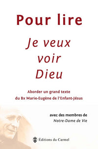 Pour lire je veux voir Dieu