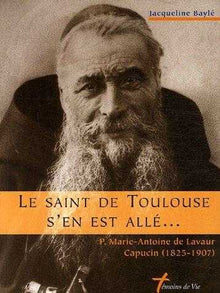 Le saint de Toulouse s'en est allé...
