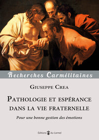 Pathologie et espérance dans la vie consacrée
