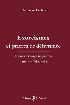Exorcismes et prières de délivrance