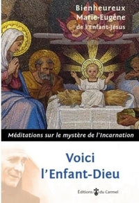 Voici l'Enfant-Dieu